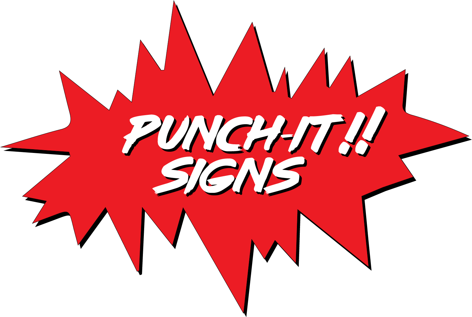 Punch it Signs